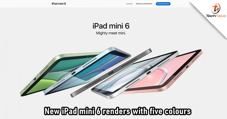 New renders of Apple iPad mini 6 showcase five colour options