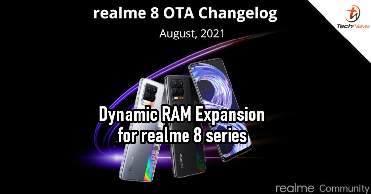 realme 8 & 8 Pro to get Dynamic RAM Expansion after OTA update