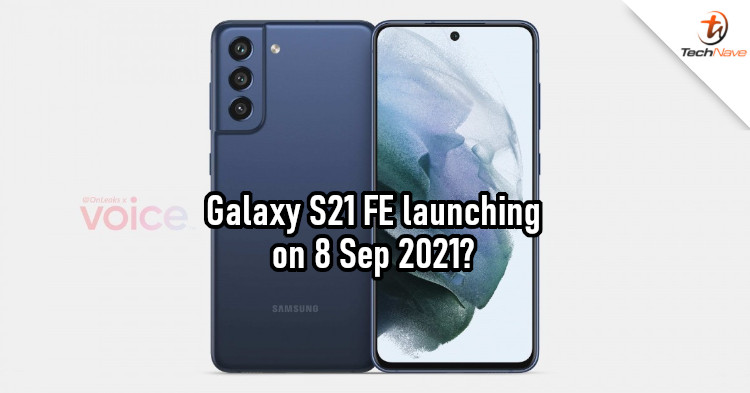 Samsung Galaxy S21 FE could launch on 8 September 2021