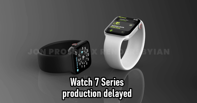 Apple may have temporarily stopped production of Watch 7 series