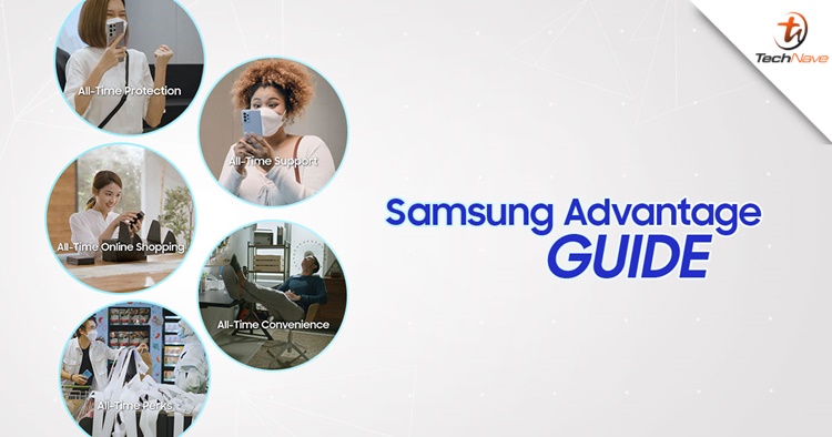 A Samsung Advantage guide for new Galaxy device buyers in Malaysia