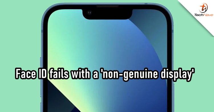 The iPhone 13 series' Face ID will fail if replaced by a 'non-genuine' display