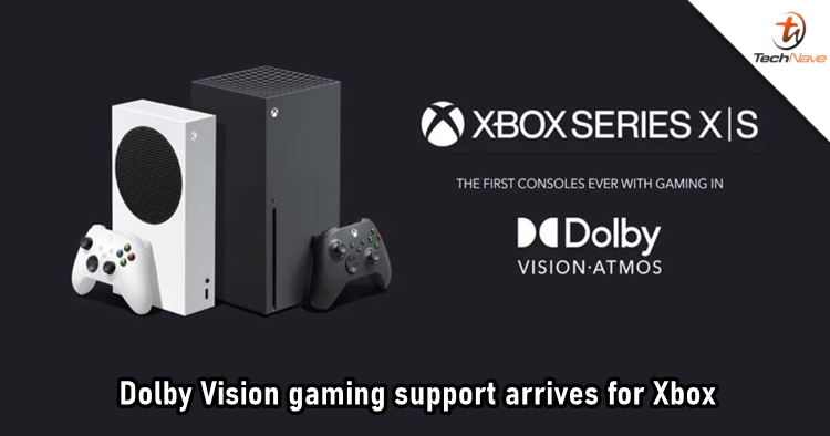 Xbox Series X / S consoles become the first to support Dolby Vision