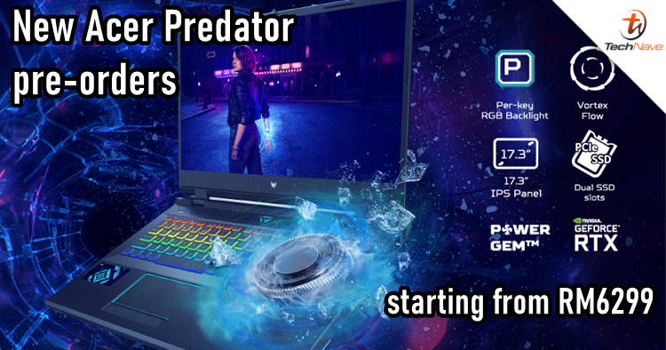 Acer Predator Triton 500 SE, Helios 500 & Helios 300 Malaysia pre-order: up to NVIDIA GeForce RTX 3080 GPU, starting from RM6299