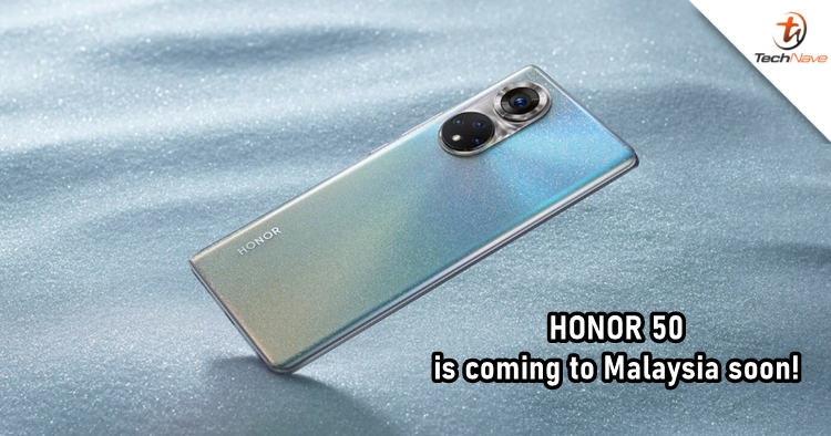 HONOR Malaysia confirms that HONOR 50 will hit the local market soon
