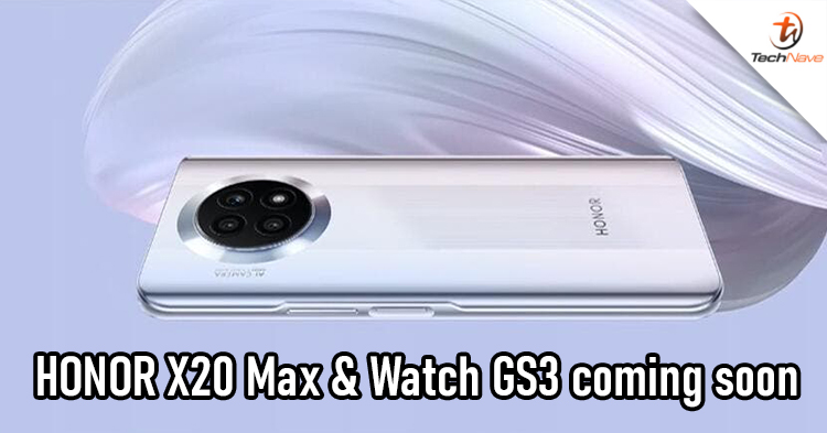 HONOR will be revealing the X20 Max and Watch GS3 next month!