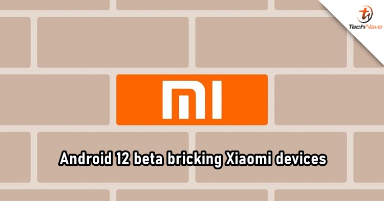 Android 12 update is turning Xiaomi devices into bricks