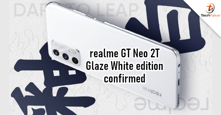 realme GT Neo 2T teaser shows pure white colourway