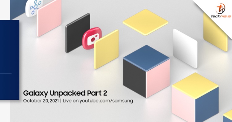 An upcoming Galaxy Unpack Part 2 by Samsung is happening on 20 October 2021