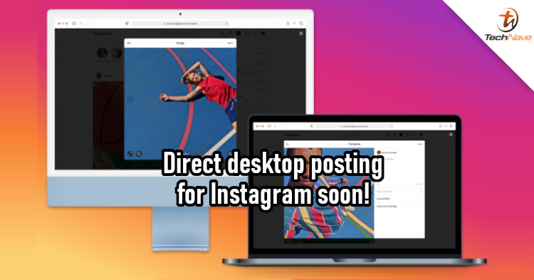 Direct posting from desktop coming to Instagram on 21 Oct 2021