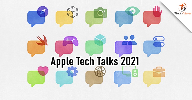 Apple kicked off Tech Talks 2021 online sessions for developers around the world