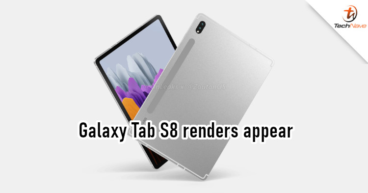 Samsung Galaxy Tab S8 renders spotted, should feature Snapdragon 888 chipset