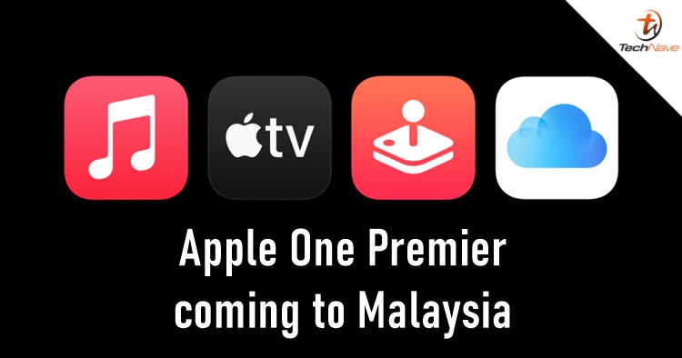 Apple One Premier service is coming to Malaysia soon on 4 November 2021