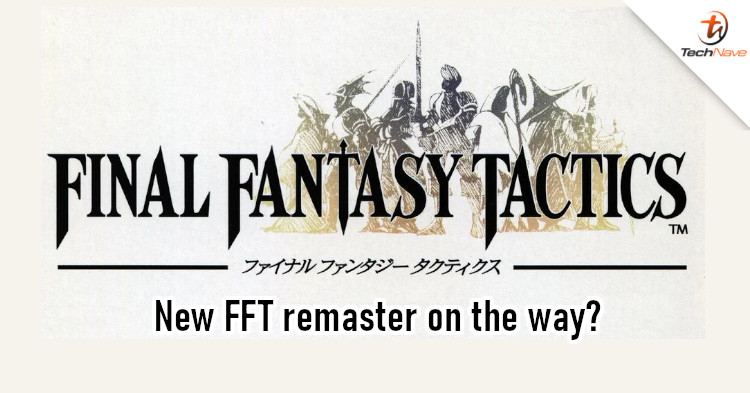 Square Enix is planning a beta test, could be Final Fantasy Tactics Remaster