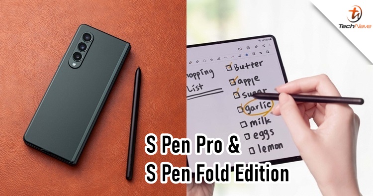 Samsung Malaysia releases S Pen Pro & S Pen Fold Edition, starting price from RM199