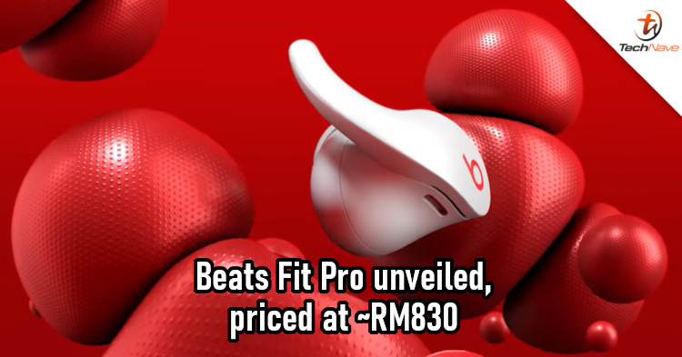 Beats Fit Pro release: Apple H1 audio chip, Spatial Audio, ANC, and more for ~RM830