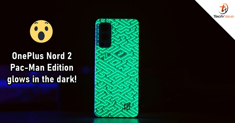 OnePlus Nord 2 Pac-Man Edition release: MTK Dimensity 1200 and glow-in-the-dark skin at ~RM2,125