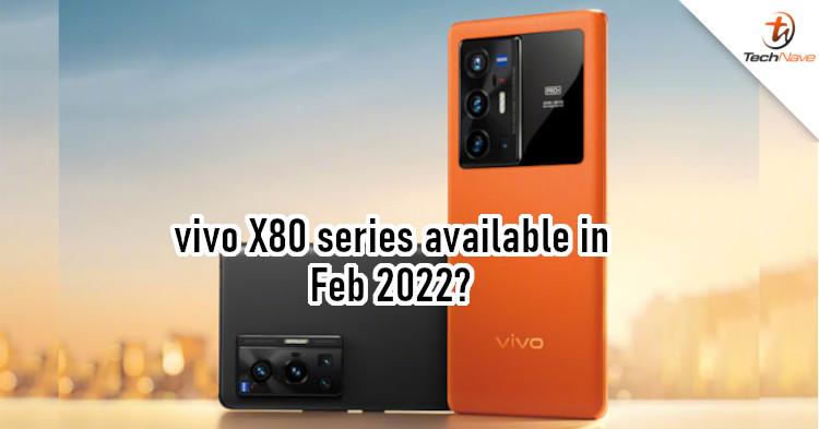 vivo X80 series could launch as early as Feb 2022, first release could be in India