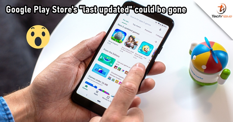 Google might remove the "last updated" section on Play Store
