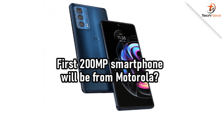 Motorola could be first brand with 200MP camera on a smartphone