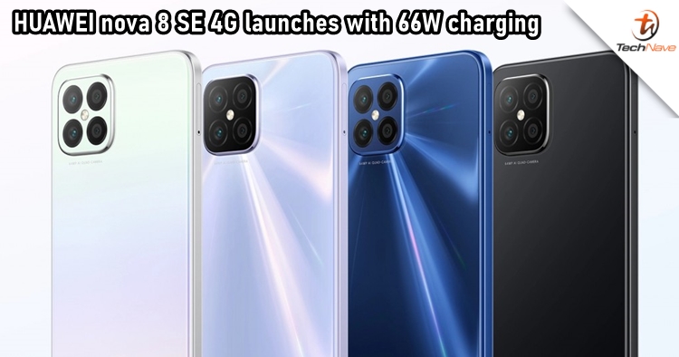 HUAWEI nova 8 SE 4G release: Kirin 710A, 66W charging and quad-camera setup at ~RM1,392