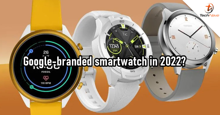 New smartwatch from Google could launch in 2022