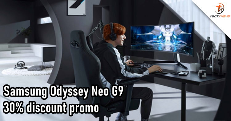 Samsung Malaysia is offering a 30% discount deal on the Odyssey Neo G9 gaming monitor now