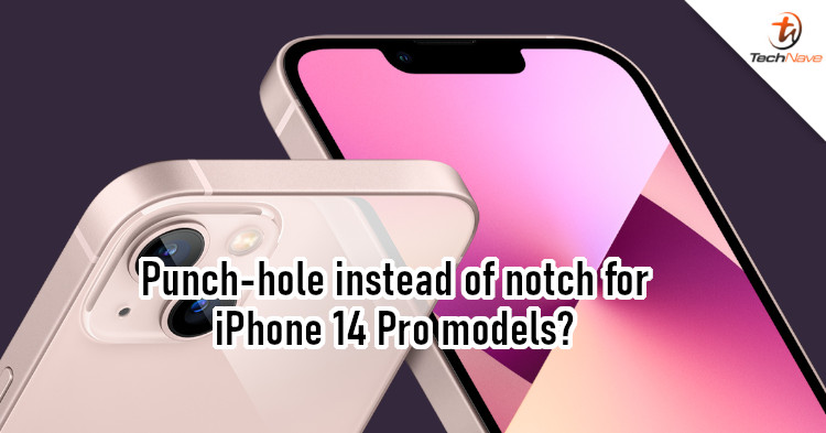 iPhone 14 Pro models to feature punch-hole camera
