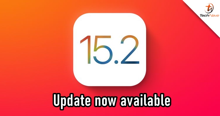 iOS 15.2 update now rolling out for iPhone users with improved App Privacy Report and more