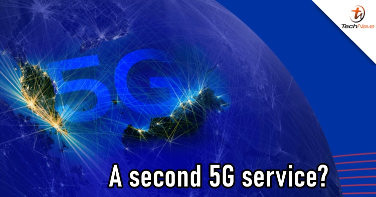 Celcom, Digi, Maxis & U Mobile reportedly asking Malaysian Gov to allow a second 5G service