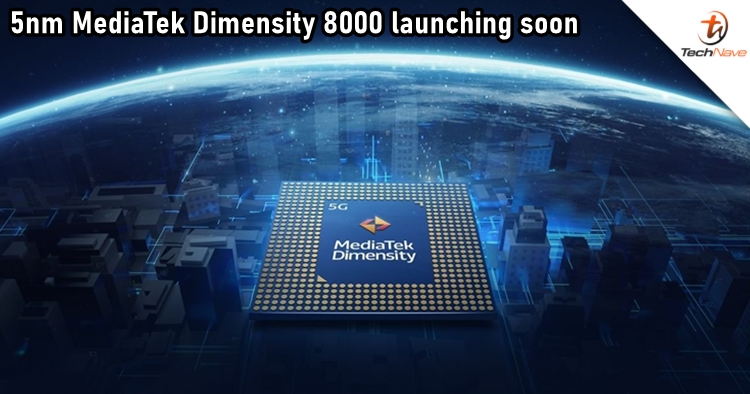 MediaTek to launch the 5nm Dimensity 8000 chip soon as its latest mid-range offering