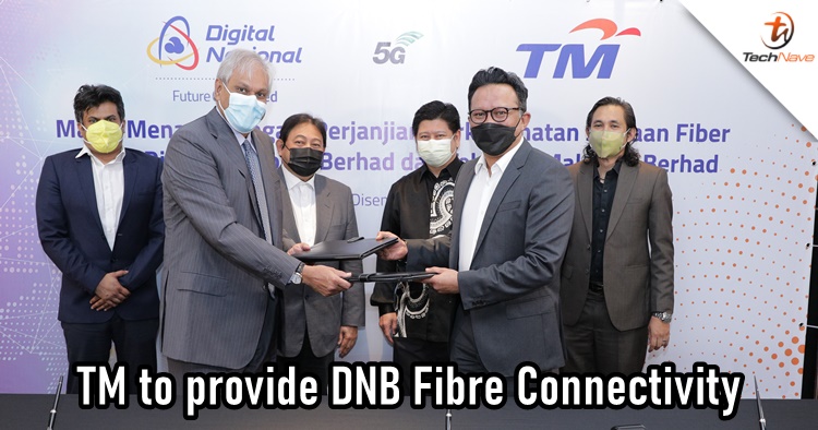 TM signed contract value of RM2 billion with DNB to provide fibre connectivity