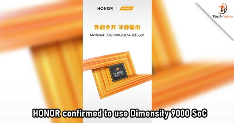 HONOR could use both MediaTek Dimensity 9000 and Qualcomm Snapdragon 8 Gen 1 chips