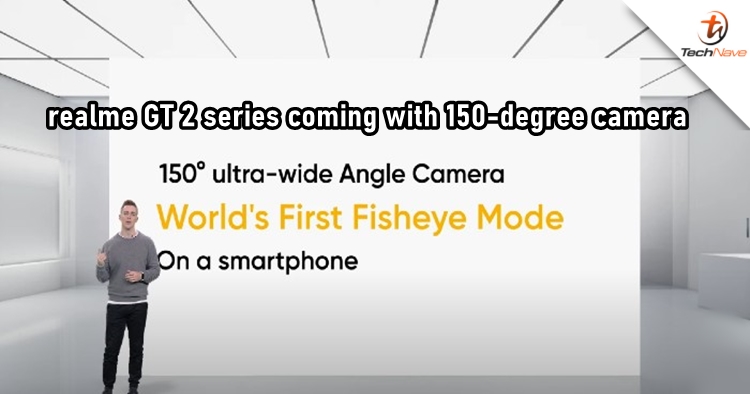 realme GT 2 series confirmed to feature world's first 150-degree ultra-wide camera