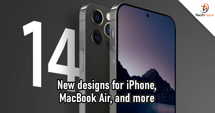 iPhone with punch-hole front camera and redesigned MacBook Air for 2022?