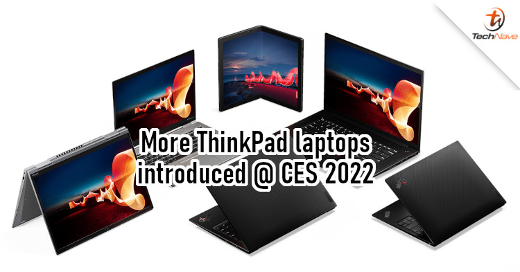 CES 2022: Lenovo ThinkPad X1 and ThinkPad Z series laptops revealed