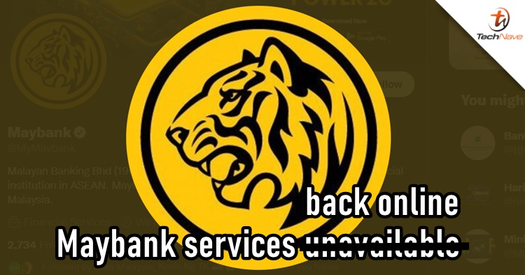 (Update) Maybank services were temporarily down and they are now back online