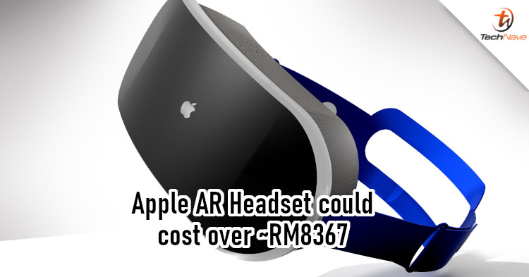 Apple AR headset reportedly delayed to 2023, could cost more than ~RM8367