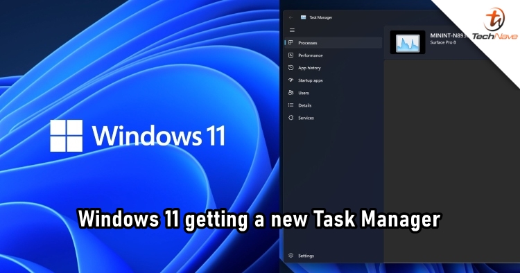 Microsoft is giving Task Manager a makeover for Windows 11