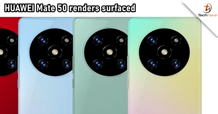 Renders of HUAWEI Mate 50 surfaced, revealing a familiar circular camera module