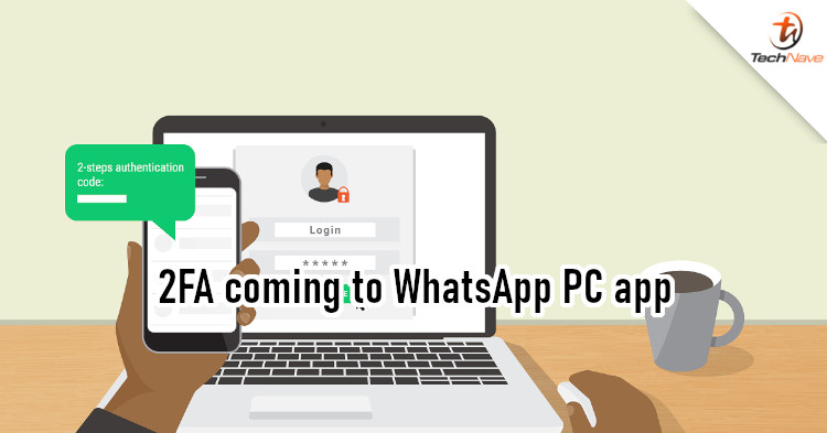 WhatsApp is working on two-step verification for PC app - TechNave