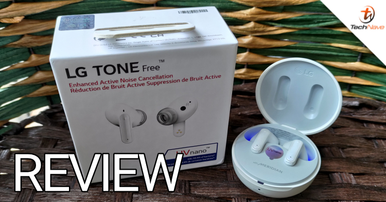 LG Tone Free FP8W review - ANC TWS with almost all the bells and whistles + UV