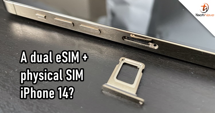 Apple may approach a dual eSIM+physical SIM iPhone 14 instead of offering eSIM-only