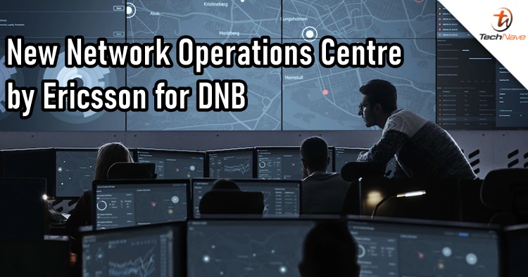 New Network Operations Centre for DNB's 5G Network completed by Ericsson Malaysia