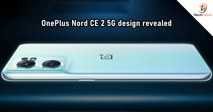 OnePlus Nord CE 2 5G's design gets revealed before launch, together with a new shade