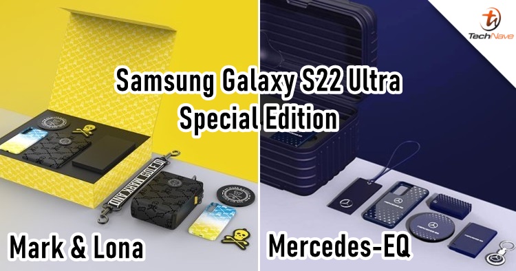 Samsung to release a Galaxy S22 Ultra Mark & Lona and Mercedes-EQ special edition
