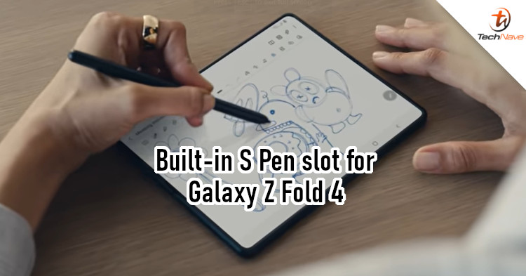 Samsung Galaxy Z Fold 4 could have built-in slot for S Pen