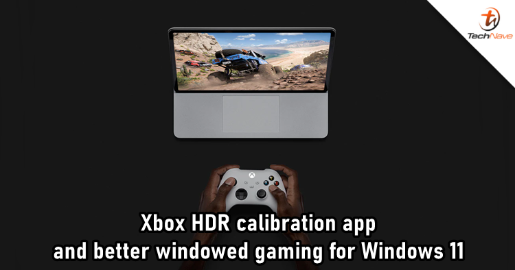 Microsoft to offer Xbox HDR calibration app and windowed gaming optimizations for Windows 11