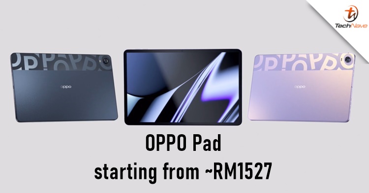 OPPO Pad release: Snapdragon 870 chipset, 8300mAh battery and more, starting from ~RM1527