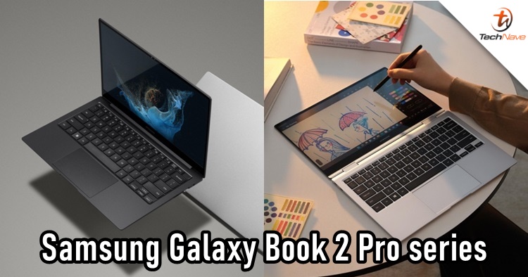 Samsung Galaxy Book 2 Pro series announced ahead of MWC 2022 with 12th Gen Intel Core Processors